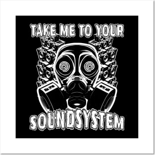 Take Me To Your Soundsystem Posters and Art